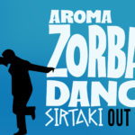 AROMA - Zorba's Dance (Sirtaki) - EGO